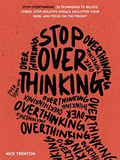 Stop Overthinking Paperback – by Nick Trenton - eLocalshop