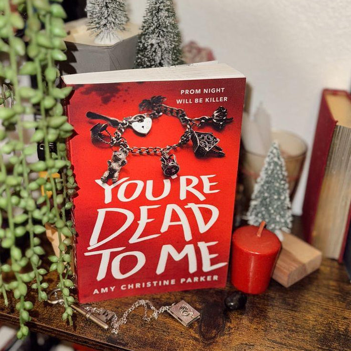 YOU'RE DEAD TO ME - Amy Christine Parker - eLocalshop