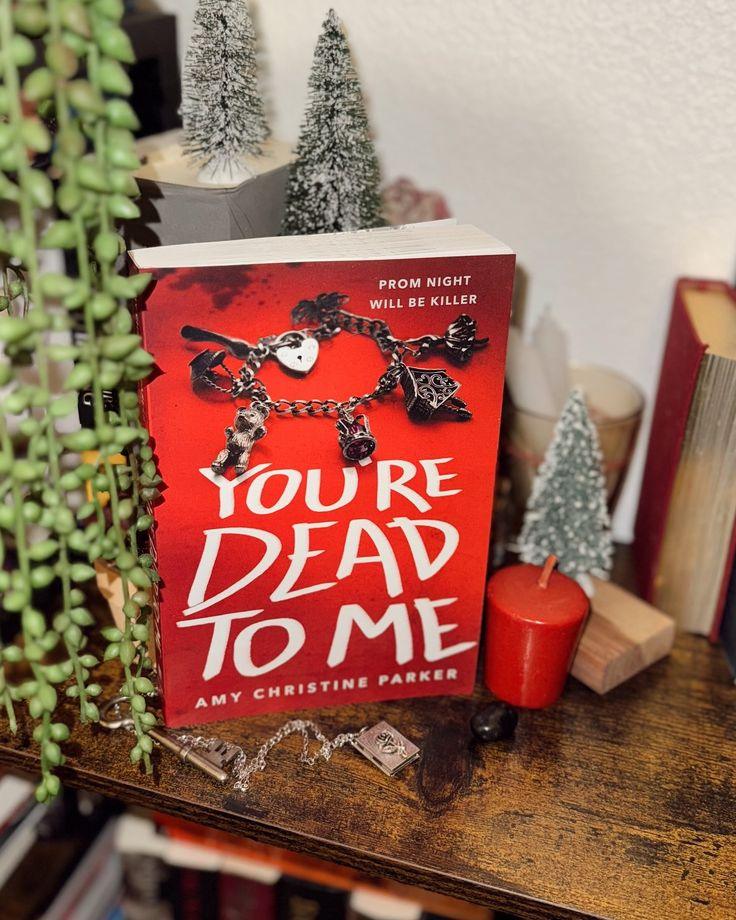 YOU'RE DEAD TO ME - Amy Christine Parker - eLocalshop