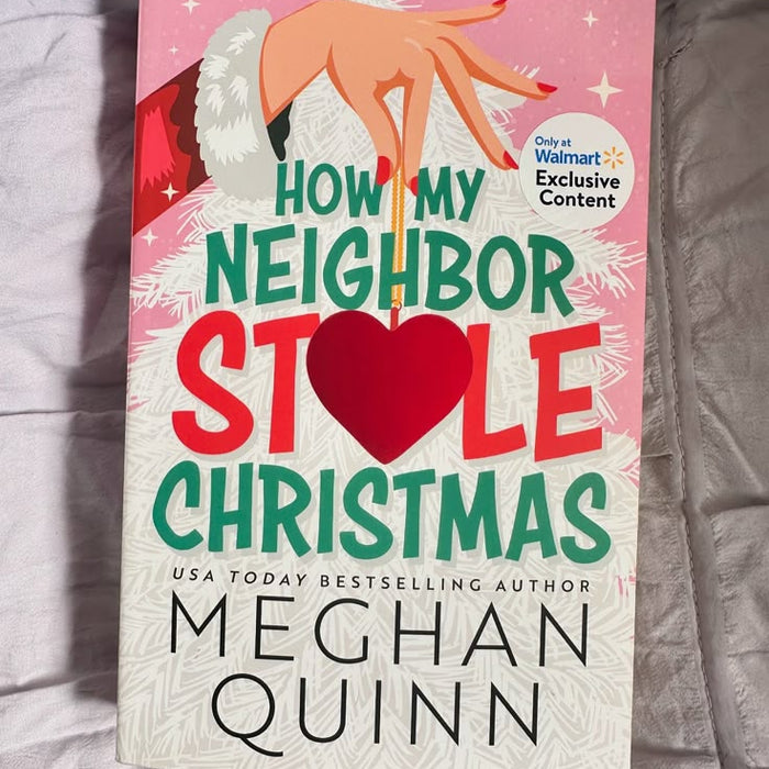 HOW MY NEIGHBOR STOLE CHRISTMAS - Meghan Quinn
