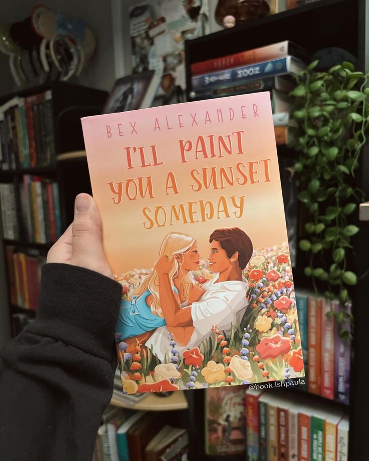 I'LL PAINT YOU A SUNSET - Bex Alexander