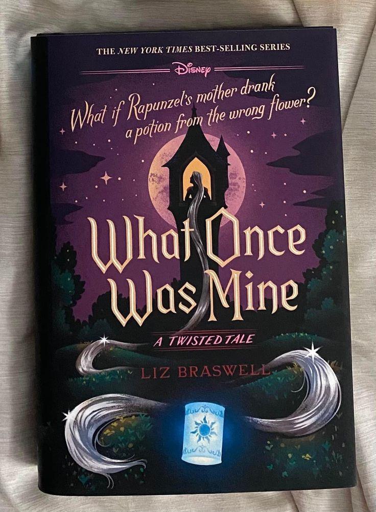 WHAT ONCE WAS MINE - Liz Braswell