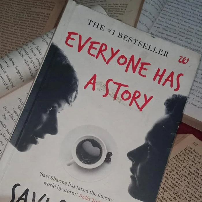 Everyone has a story - Savi Sharma