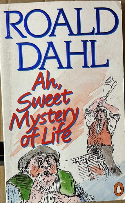 Ah, Sweet Mystery of Life by Roald Dahl - old paperback