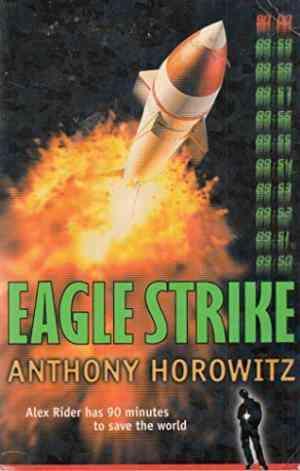 Eagle Strike by Anthony Horowitz - eLocalshop