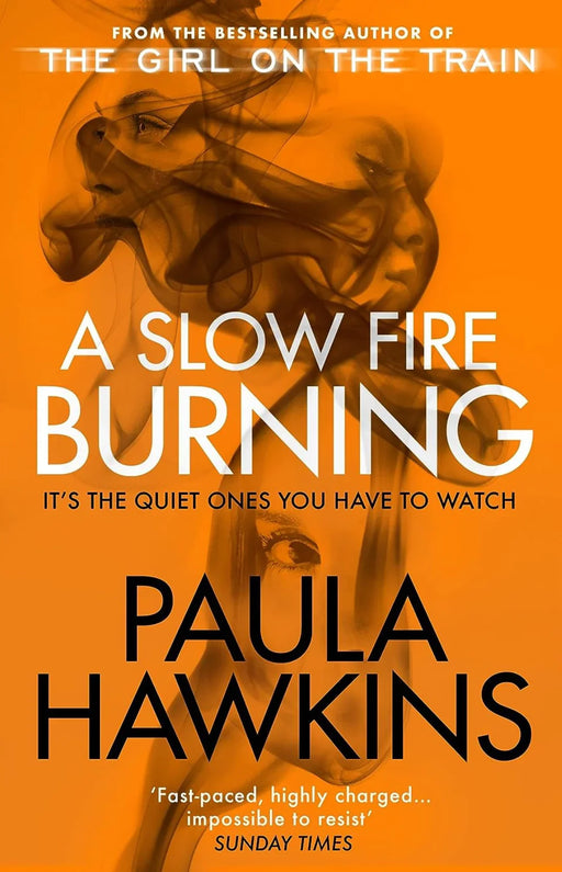 A Slow Fire BurningA Slow Fire Burning by Paula Hawkins - eLocalshop