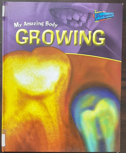Growing (My Amazing Body) by Angela Royston - eLocalshop