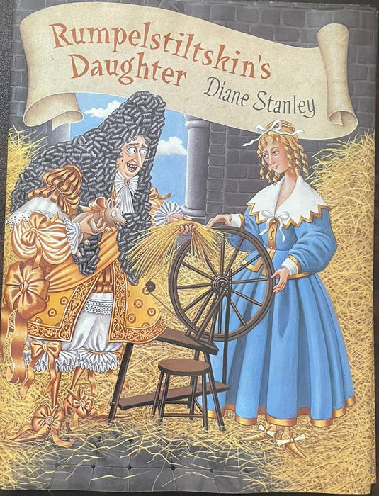 Rumpelstiltskin's Daughter by Diane Stanley