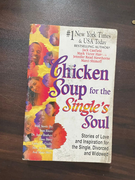 Chicken Soup for the Single's Soul (Chicken Soup for the Soul) by Jack Canfield