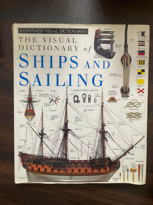 The Visual Dictionary of Ships and Sailing (Eyewitness Visual Dictionaries S.) By Dorling Kindersley - eLocalshop