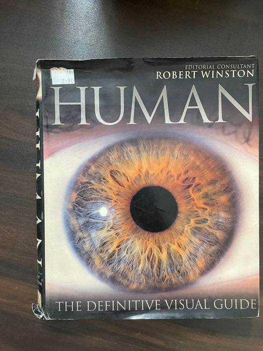 Human: The Definitive Guide to Our Species by Robert winston