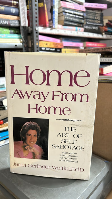 Home Away from Home by Janet Geringer Woititz - old hardcover