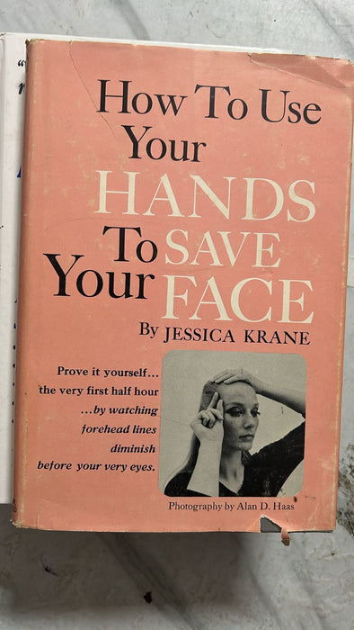 How to Use Your Hands to Save Your Face by Jessica Krake - old hardcover