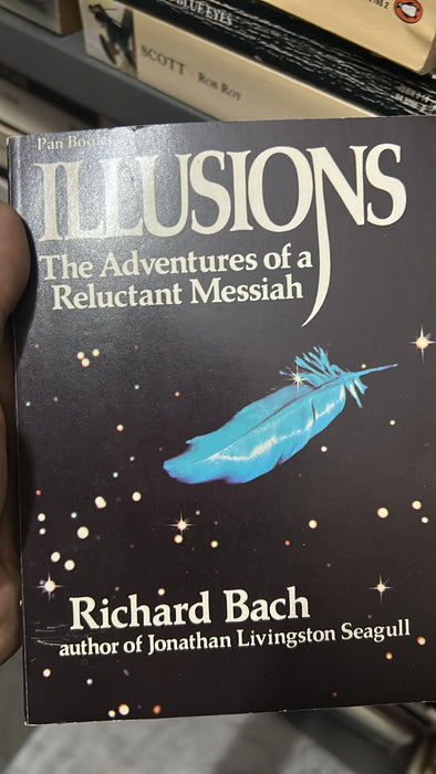 ILLUSIONS: THE ADVENTURES OF A RELUCTANT MESSIAH by Richard Bach - old paperback