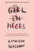 Girl in Pieces Paperback by Kathleen Glasgow - eLocalshop