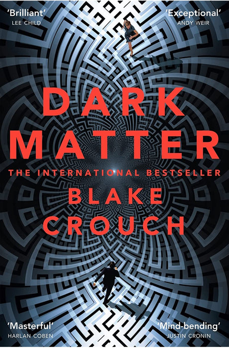 Dark Matter: The Most Mind-Blowing And Twisted Thriller Of The Year