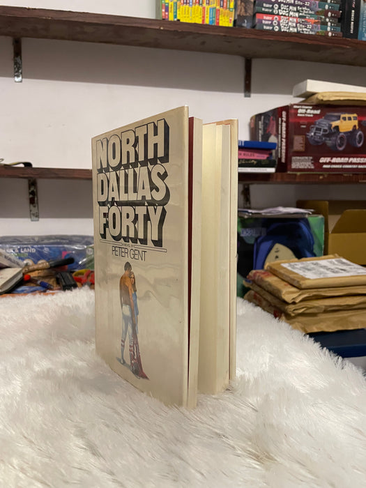 North Dallas Forty by Peter Gent - old hardcover