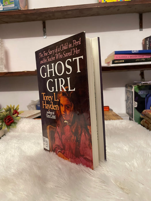Ghost Girl by Torey L. Hayden - old Hardcover