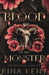 Blood of My Monster: Special Edition Print: 1 (Monster Trilogy Special Edition Print) - eLocalshop
