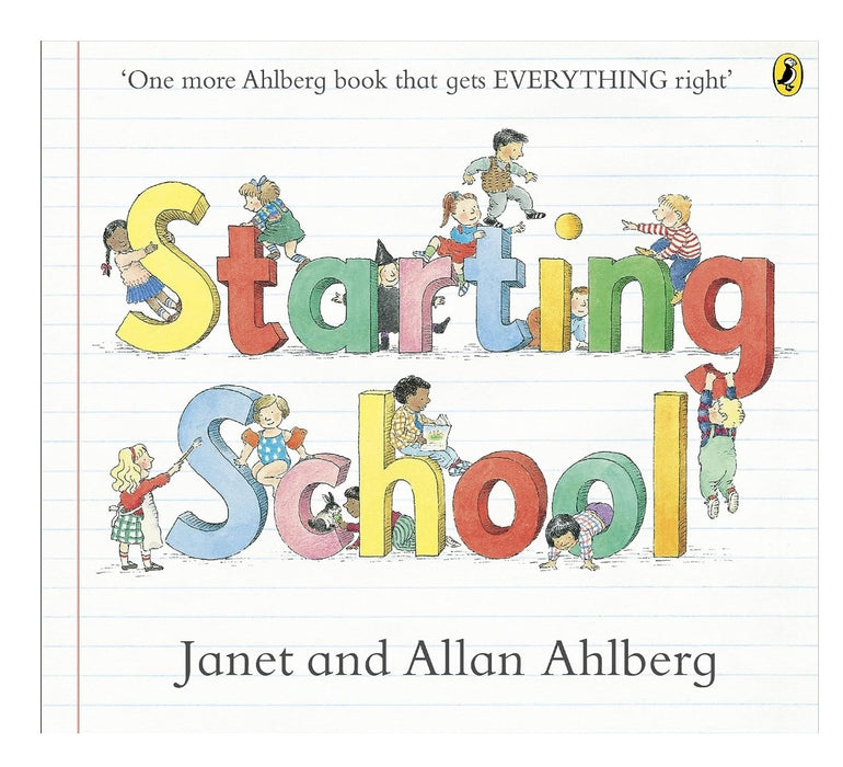 Starting School: The timeless picture book for new school starters- Paperback (Almost New)