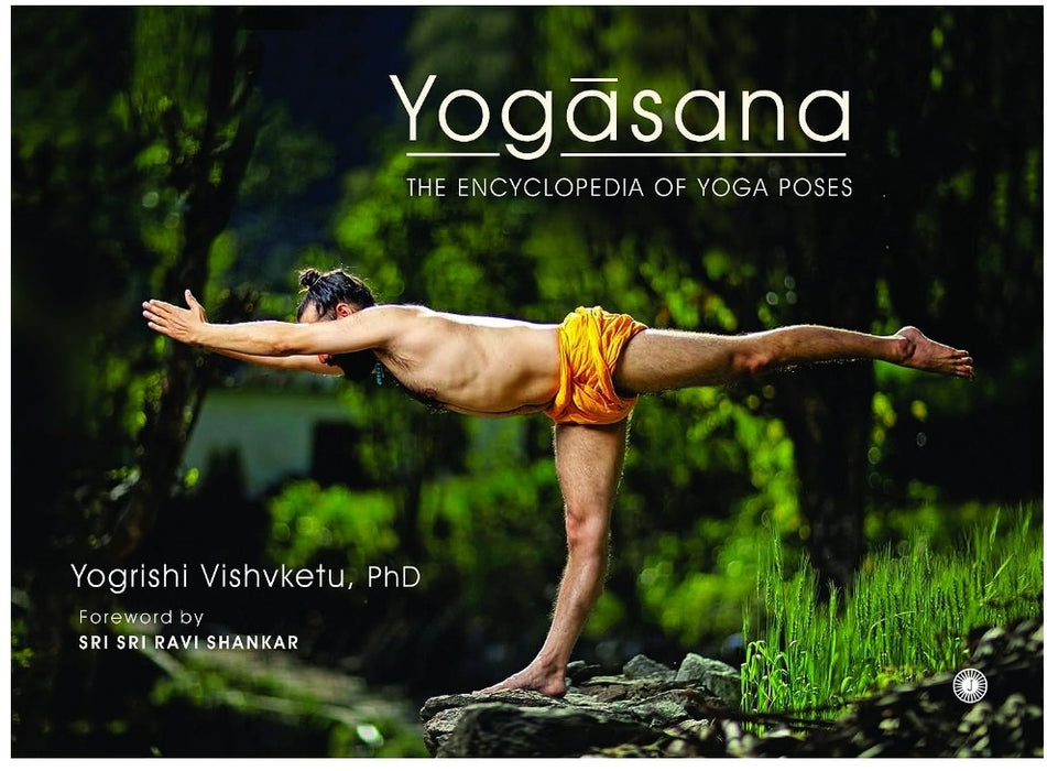 Yogasana: The Encyclopedia Of Yoga Poses (old book)