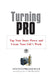 Turning Pro: Tap Your Inner Power and Create Your Life's Work - eLocalshop