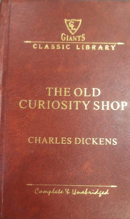 The Old Curiosity Shop (Wilco Giant Classic Library) Complete & Unabridged