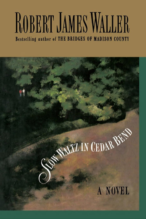 Slow Waltz in Cedar Bend by Robert James Waller - eLocalshop