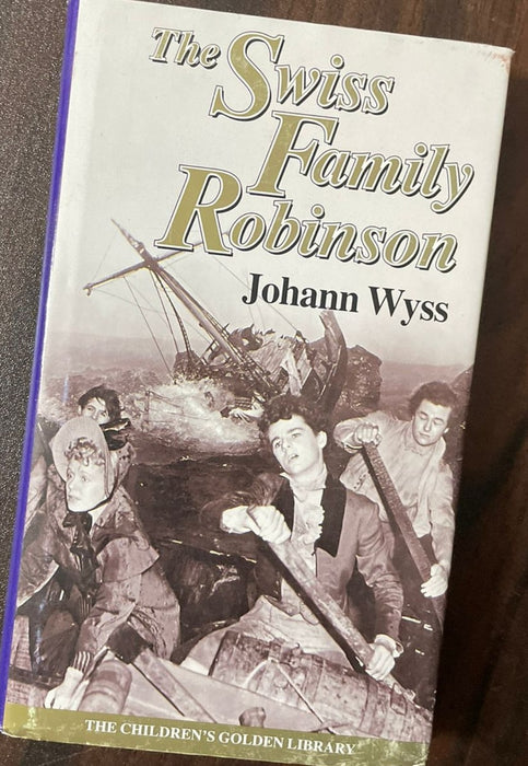 Johann David Wyss Swiss Family Robinson