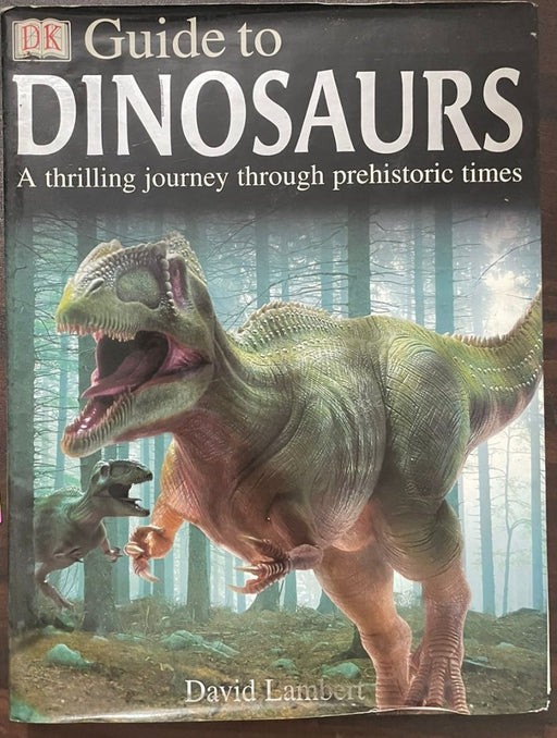 Dk Guide to Dinosaurs by David Lambert - eLocalshop