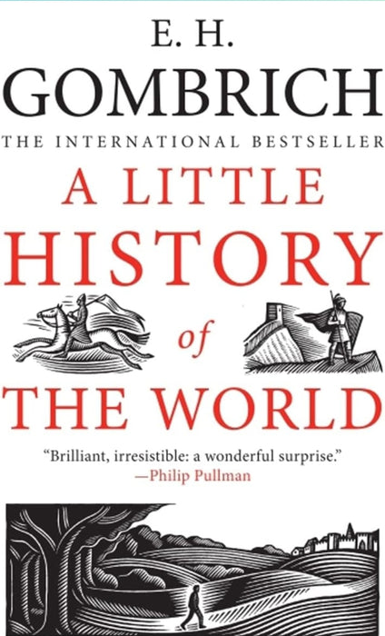 A Little History of the World Paperback by E. H. Gombrich