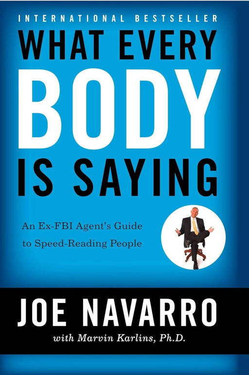 What Every Body is Saying by Marvin Karlins Joe Navarro - eLocalshop
