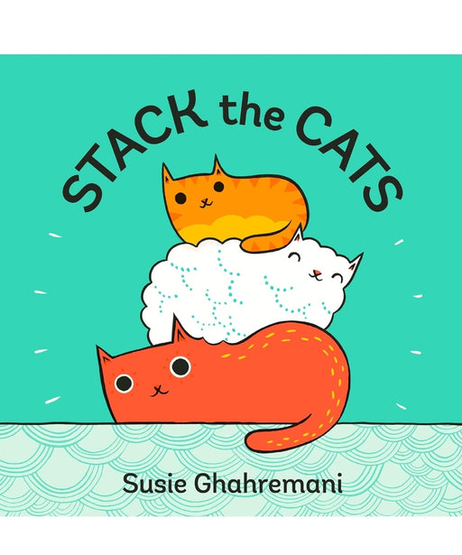 Stack the Cats by Susie Ghahremani - old board book - eLocalshop