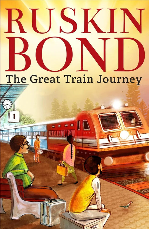 The Great Train Journey (Paperback) - Ruskin Bond - eLocalshop