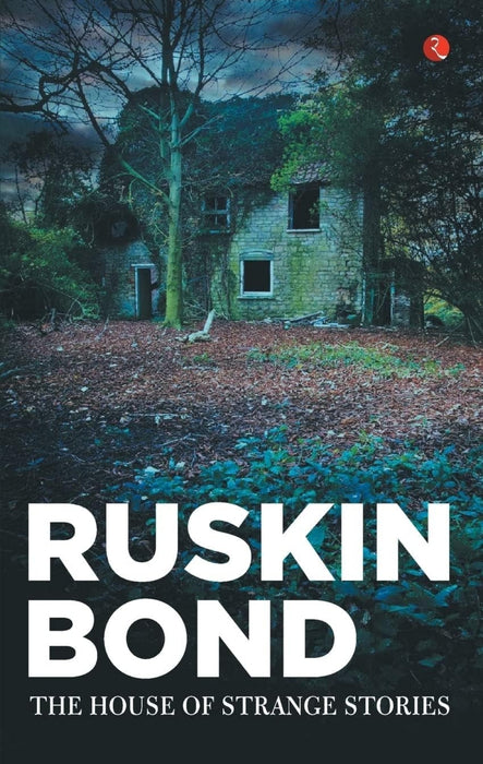 The House of Strange Stories by Ruskin Bond