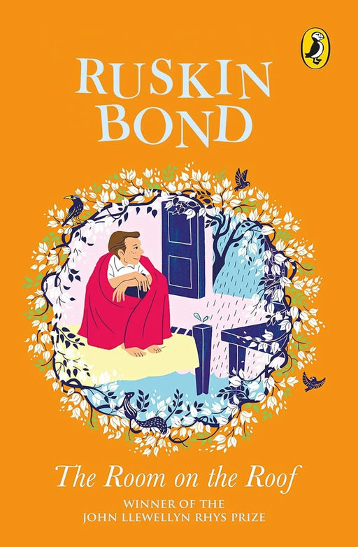The Room on the Roof: An award-winning novel by Ruskin Bond, first book in the famous Rusty series, a must-read illustrated classic [Paperback] Ruskin Bond - eLocalshop