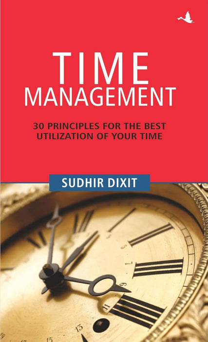 Time Management by Sudhir Dixit