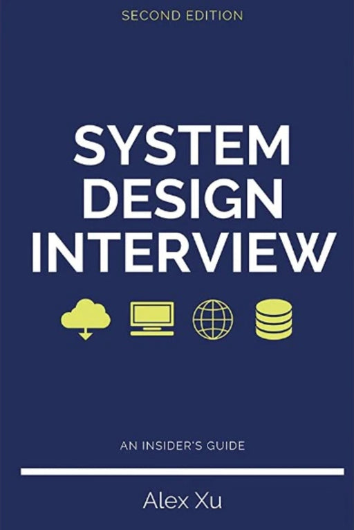 System Design Interview - An insider's guide Paperback  by Alex Xu - eLocalshop