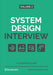 System Design Interview - An Insider's Guide: Volume 2 by Sahn Lam - eLocalshop