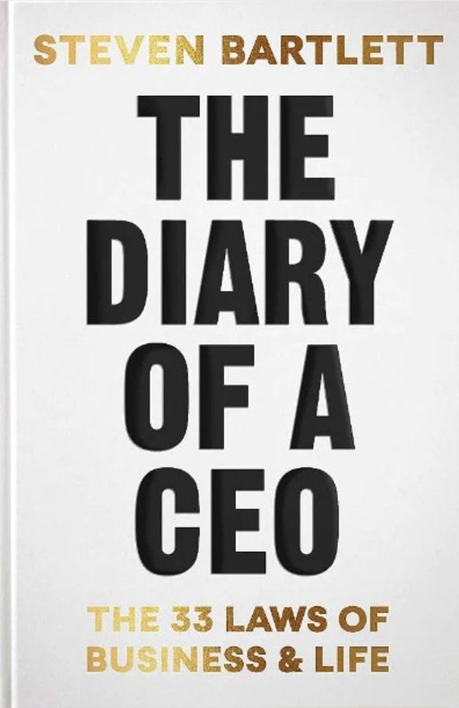 The Diary of a CEO : The 33 Laws of Business and Life  by Steven Bartlett - eLocalshop