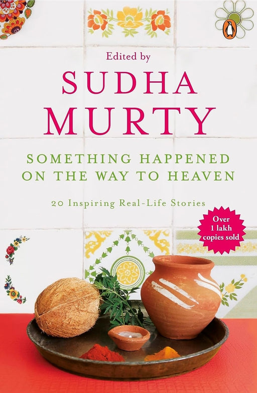 Something Happened on the Way to Heaven by Sudha Murthy - eLocalshop