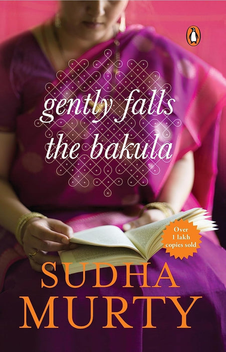 Gently Falls The Bakula by Sudha Murthy