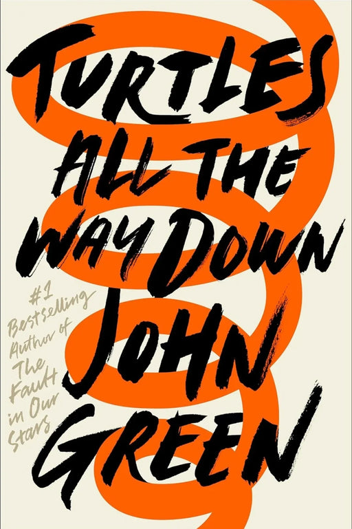 Turtles All the Way Down by John Green - old hardcover - eLocalshop