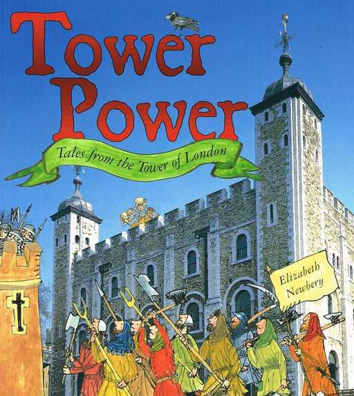 Tower Power: Tales from the Tower of London by Elizabeth Newbery - old paperback - eLocalshop
