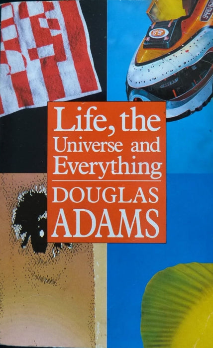 Life, the Universe and Everything by Douglas Adams - old paperback