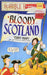 Bloody Scotland by  Terry Deary - old paperback - eLocalshop