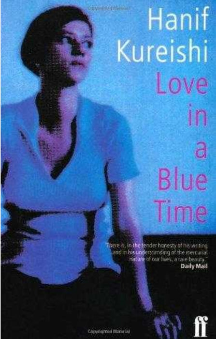 Love In A Blue Time by Hanif Kureishi - old paperback