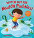Watch Out for Muddy Puddles! By Ben Faulks - old paperback - eLocalshop