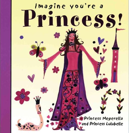 Imagine You're a Princess by Meg Clibbon - old paperback - eLocalshop