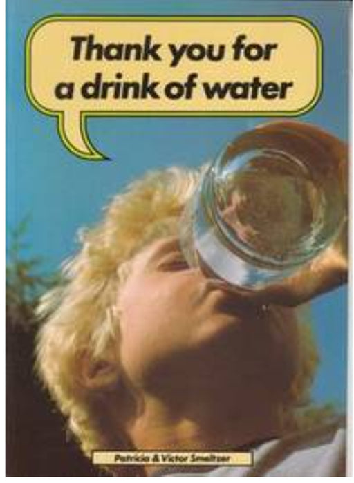 Thank You for a Drink of Water by Smeltser, Patricia & Victor - old paperback - eLocalshop